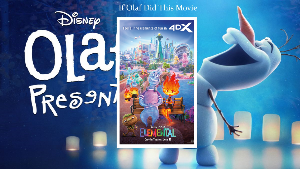 Olaf Presents Elemental by Tayla-Chan2023 on DeviantArt