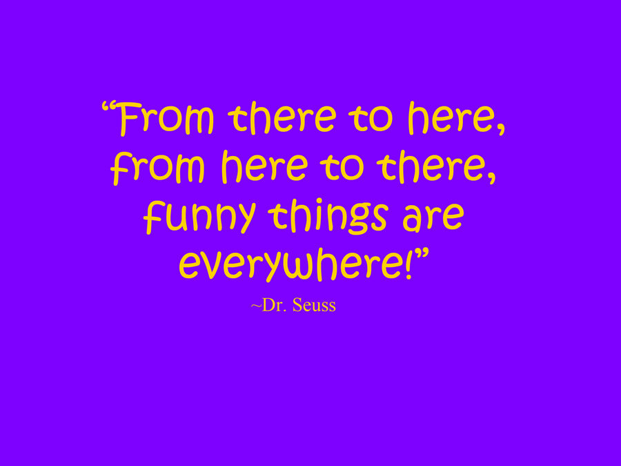 Dr. Seuss Quote IV