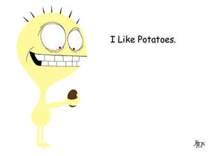 I Like Potatoes