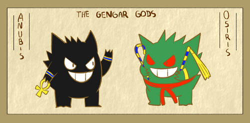 The Ancient Gengar Gods