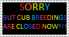 Cub Breedings Closed Now Stamp