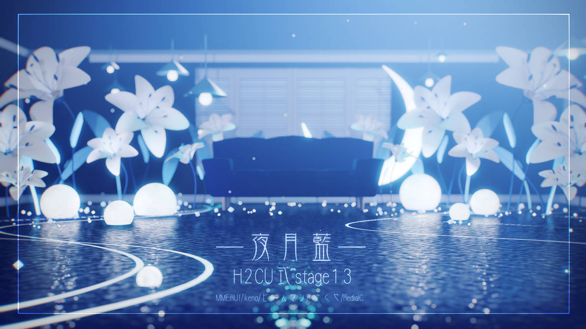 DL-MMD stage-blue moon night by H2CUAX on DeviantArt