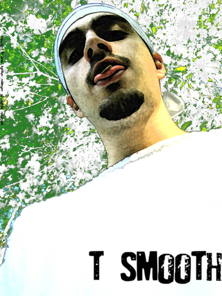 Smooth T Rapper T SMooth III by nyltiak19 on DeviantArt