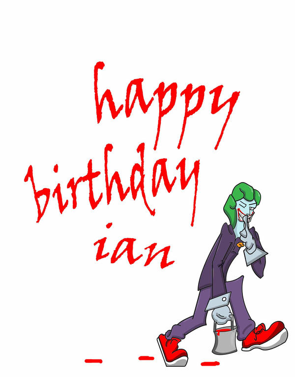 happy birthday Ian by Necrolan on DeviantArt