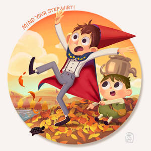 Mind your step, Wirt!