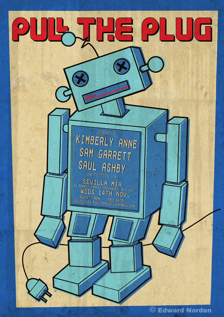 'Pull the Plug' Nov. 2012 Poster by ed-norden