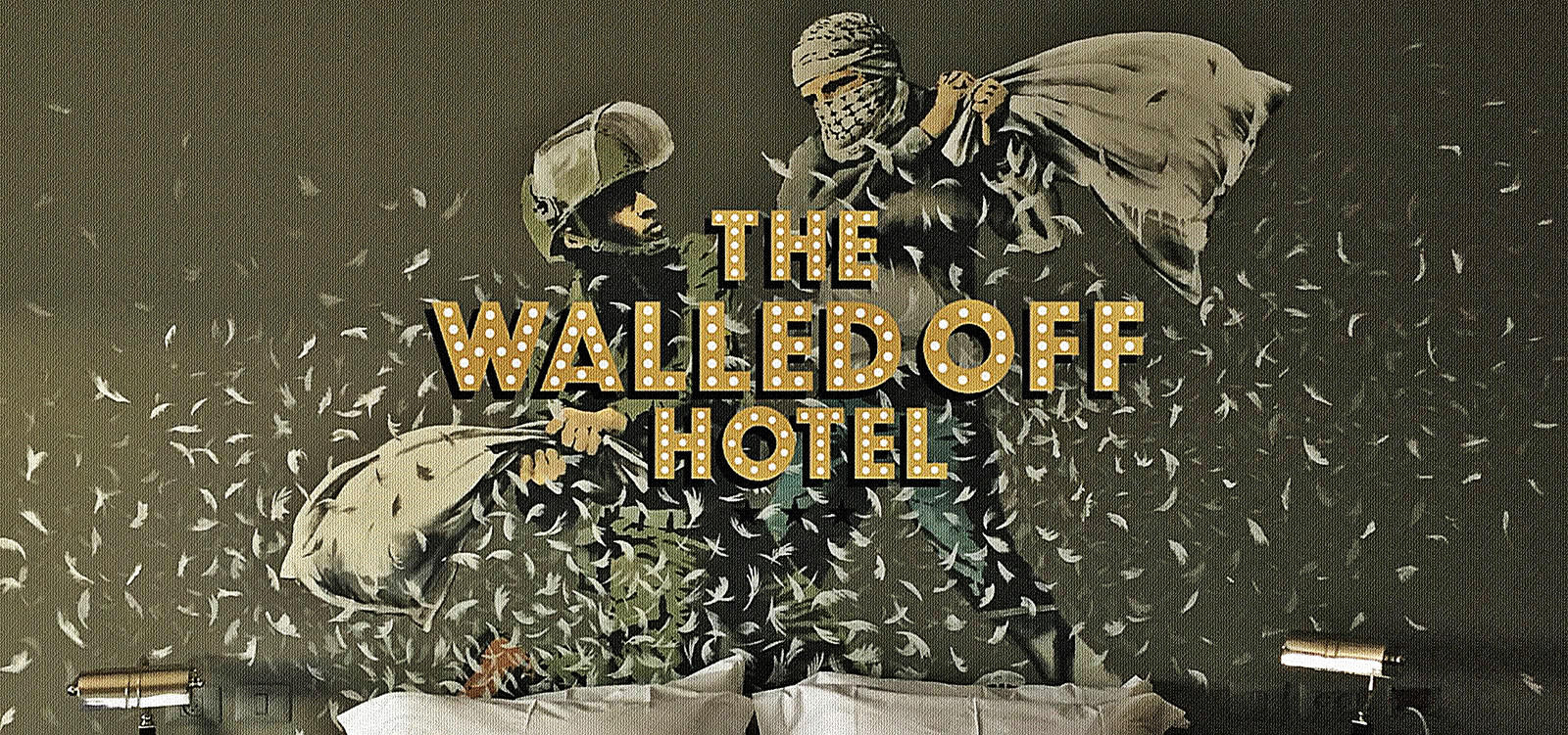 The Walled Off Hotel