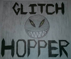 GLITCH HOPPER 