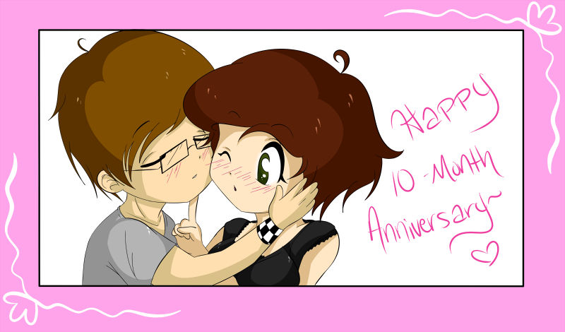 Happy Ten Month Anniversary By Scosco 8 On Deviantart Happy Ten Month Anniversary By Scosco 8 On Deviantart