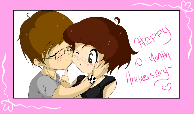 .::Happy Ten-Month Anniversary::.