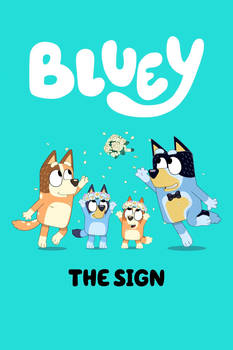 Bluey The Sign poster 2024