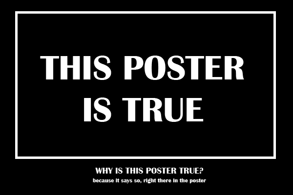 This Poster is True