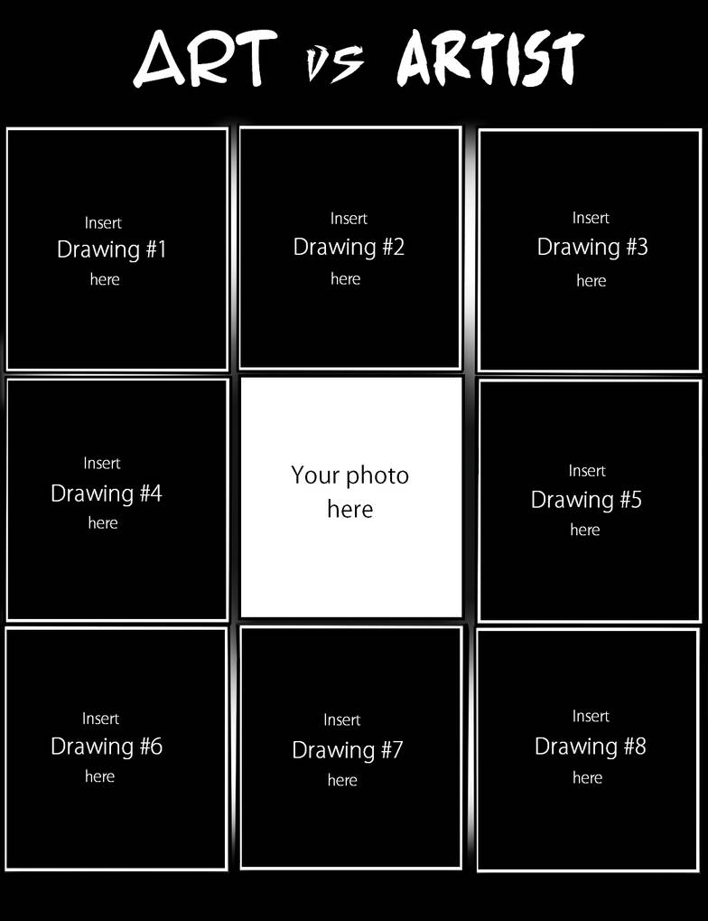 Blank Art VS Artist Meme Template by MarcheDeMorce on DeviantArt Blank Art VS Artist Meme Template by MarcheDeMorce on DeviantArt