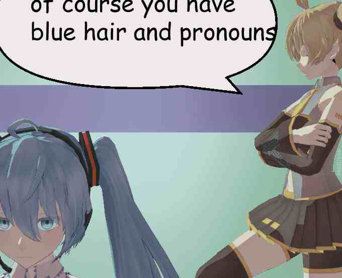 [MMD] of course you have blue hair and pronouns by MARi556 on DeviantArt