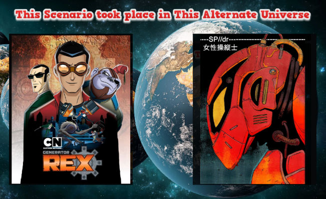 Generator rex takes place on earth 14512 by Bopblip on DeviantArt