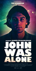 JOHN WAS ALONE (Three-sheet Poster)