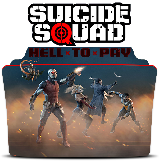 Suicide Squad - Hell to Pay (2018) Folder Icon by van1518 on DeviantArt