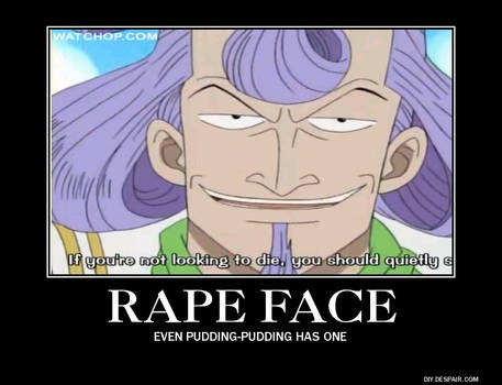 Rape Face