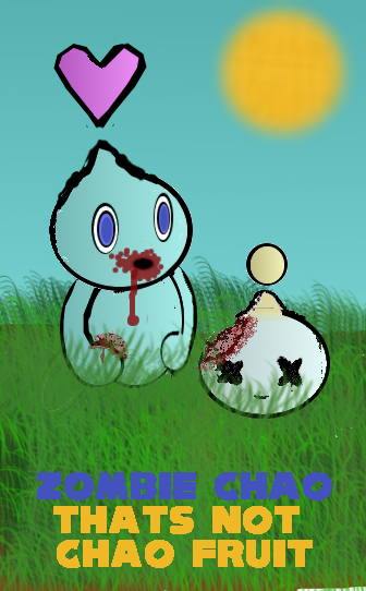 Zombie Chao: That's not Chao fruit