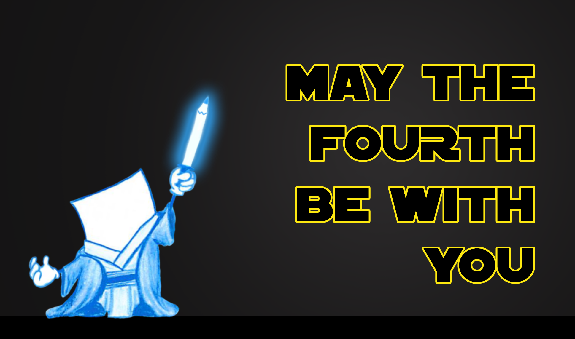 May the Fourth be with you