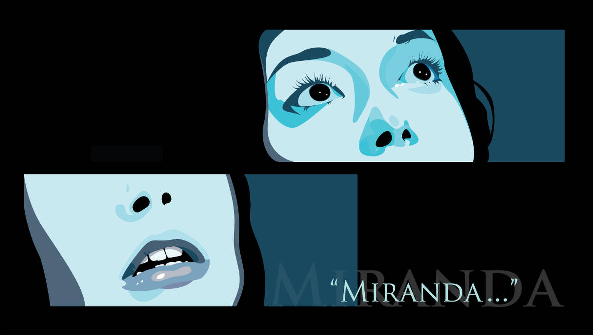 Miranda ...