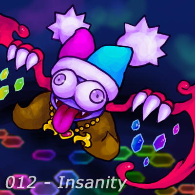 012 - Insanity