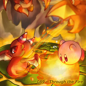 089 - Through the Fire