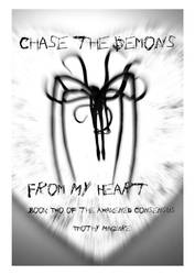 Chase The Demons From My Heart