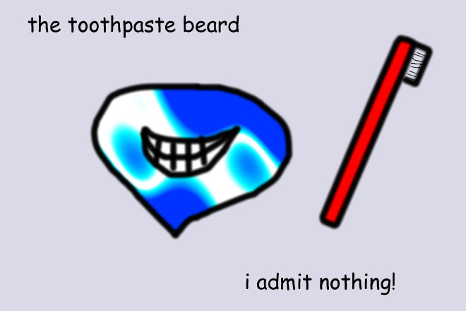 toothpaste beard by sittingonfences on DeviantArt