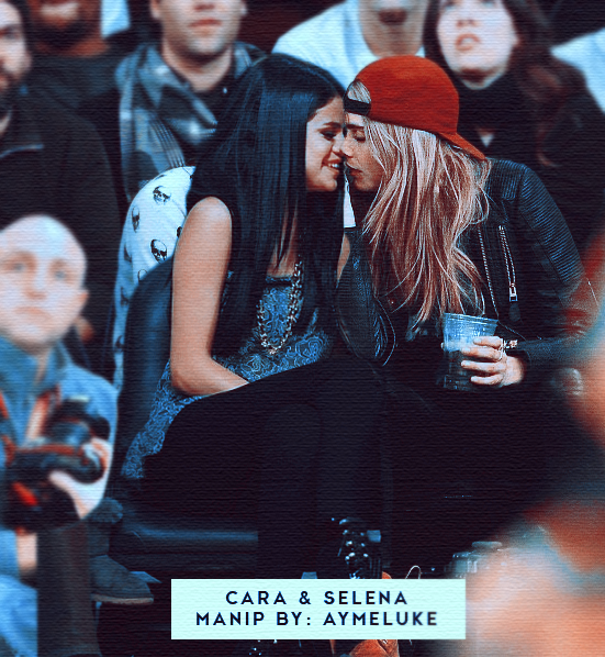 Cara and Selena [manip]