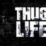 THUG LIFE Wallpaper