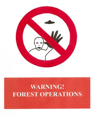 Warning forestry operations! 