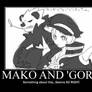 Mako and Goro