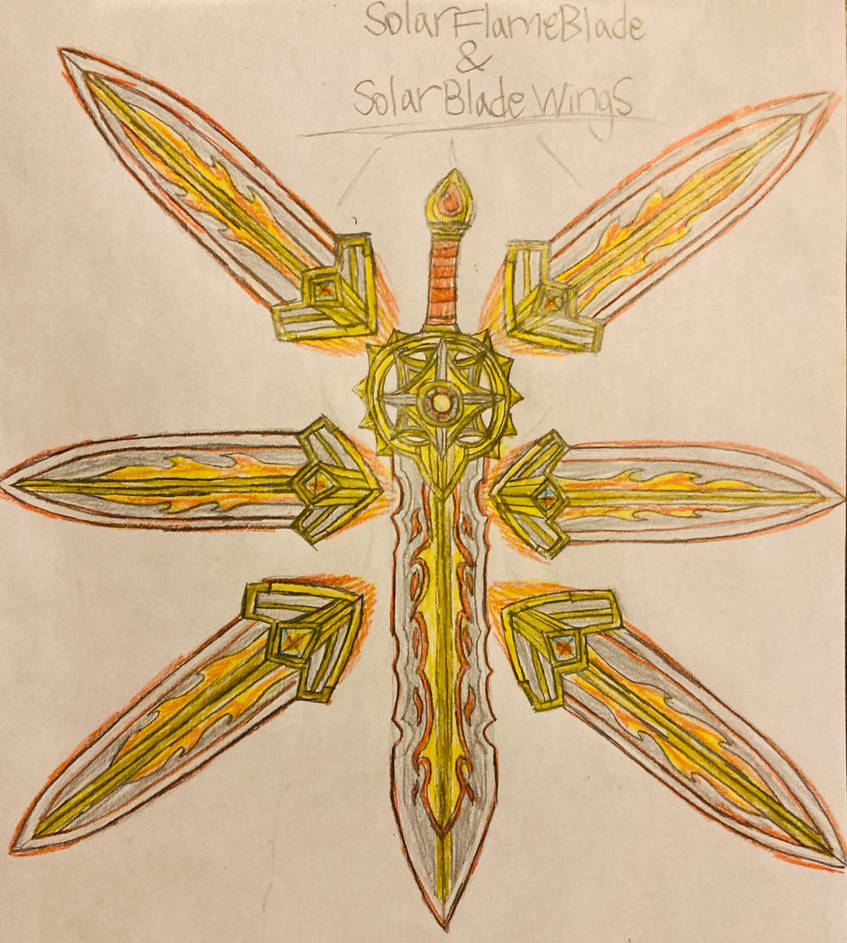 Solar Flame Blade and Solar Blade Wings by DragoTerror on DeviantArt