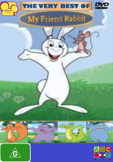 My Friend Rabbit Rabbit The Very Best of My Friend Rabbit 2008 AUS DVD by ABCForKidsVHSFan2008 ...