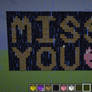 Miss You: Minecraft
