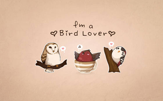 Bird Lover Wallpaper