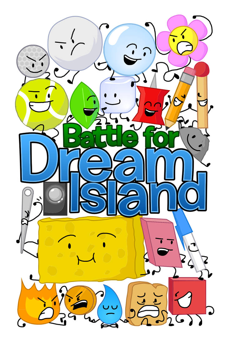Battle for Dream Island 2013 poster remade by ParaWarnerViacom-17 on ...