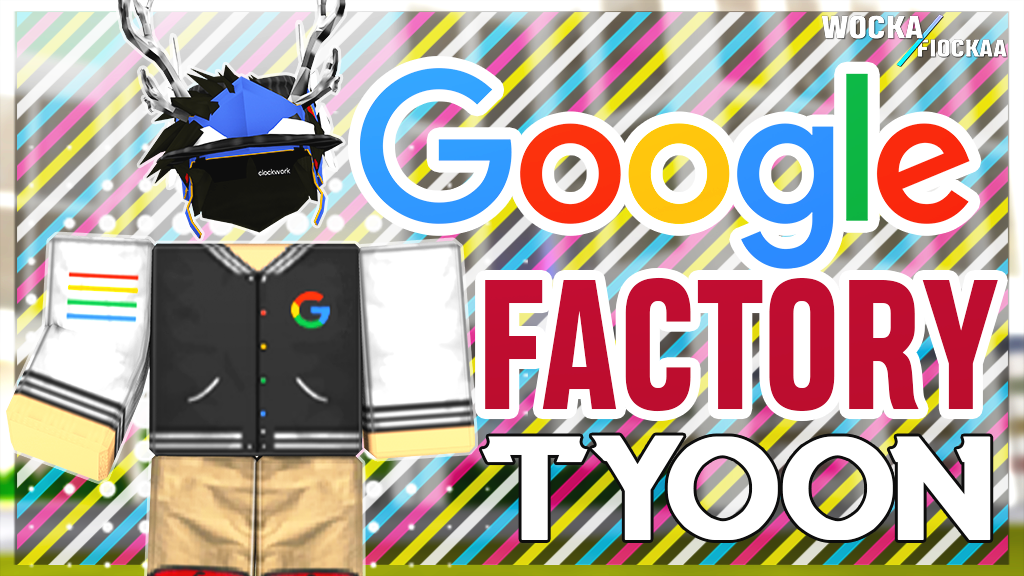 Roblox Google Factory Tycoon Thumbnail By Torenixz On Deviantart - robux factory tycon