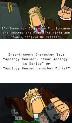 Who Denied Hannibal McFist's Apology