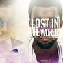 KANYE WEST - LOST IN THE WORLD