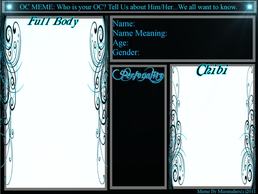 BLANK OC MEME TEMPLATE by MiasmahexVicious on DeviantArt