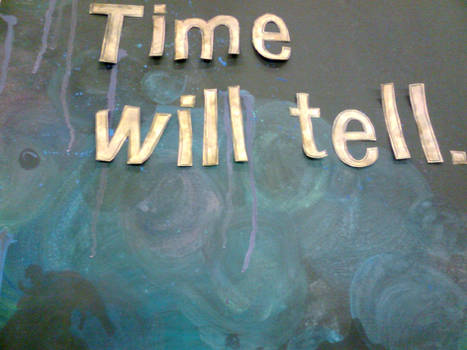 Time will tell.