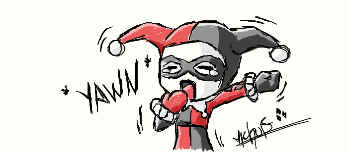 Harley Quinn YAWN