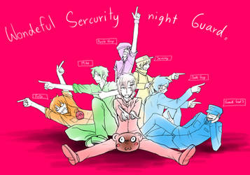 Wonderful Sercurity night Guard