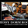 Messy Dorms