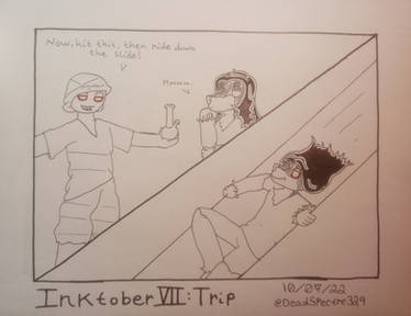 Inktober VII: Trip 