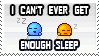 Never enough sleep