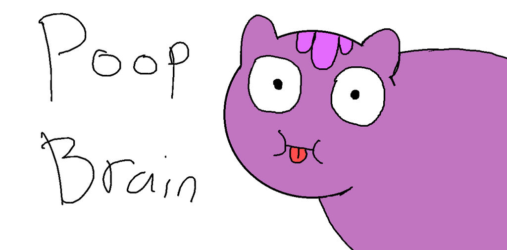 Poop Brain by Ask-Insane-Immortal on DeviantArt