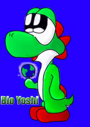 For Bio Yoshi